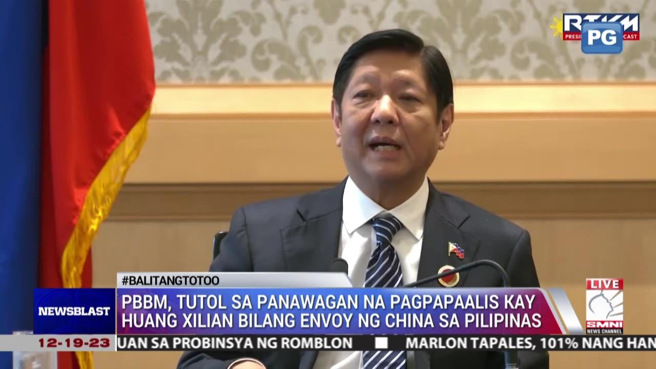 PBBM, tutol sa panawagan na pagpapaalis kay Huang Xilian bilang envoy ng China sa Pilipinas