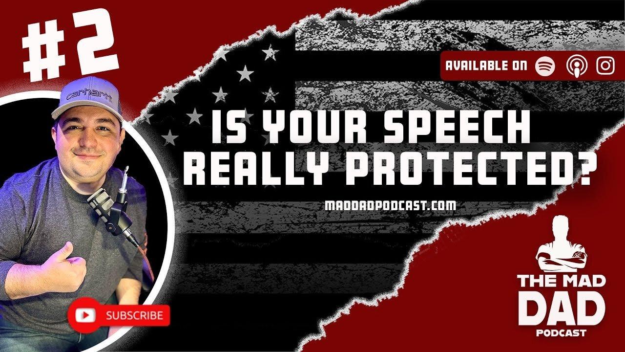 Episode 2: Is Your Speech Really Protected?