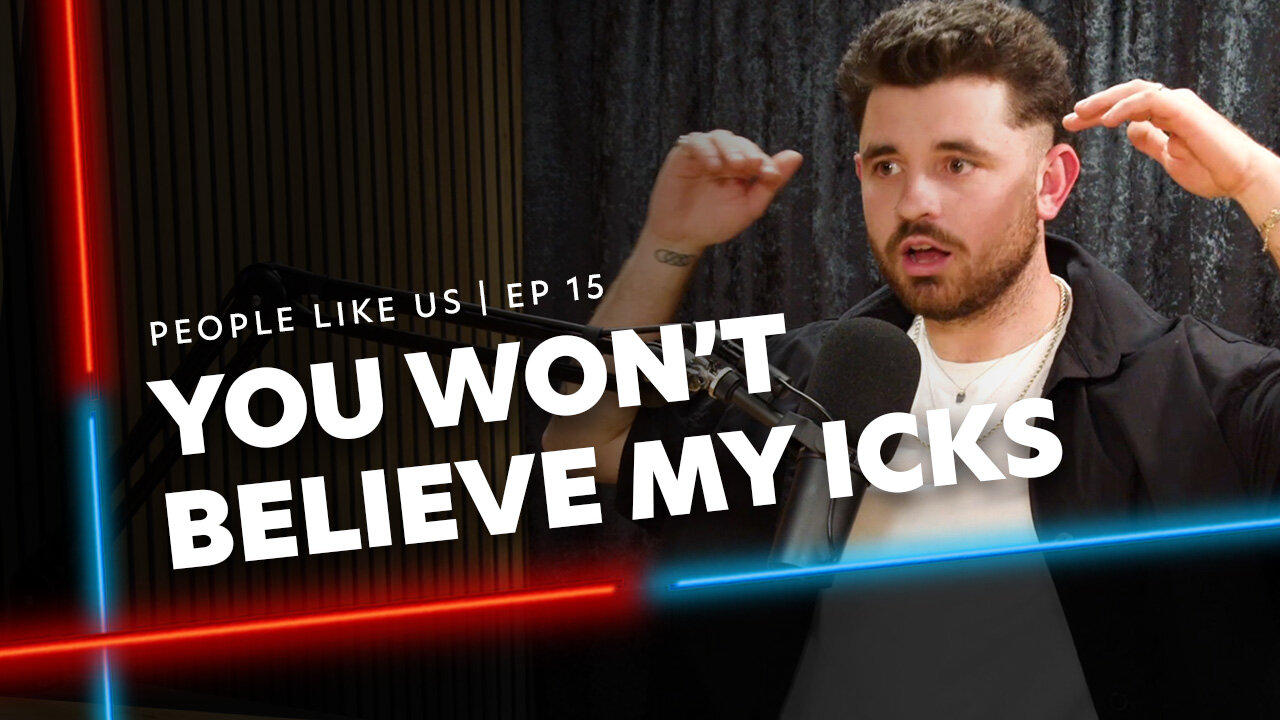 Ben Bude - You won't believe my icks #EP15