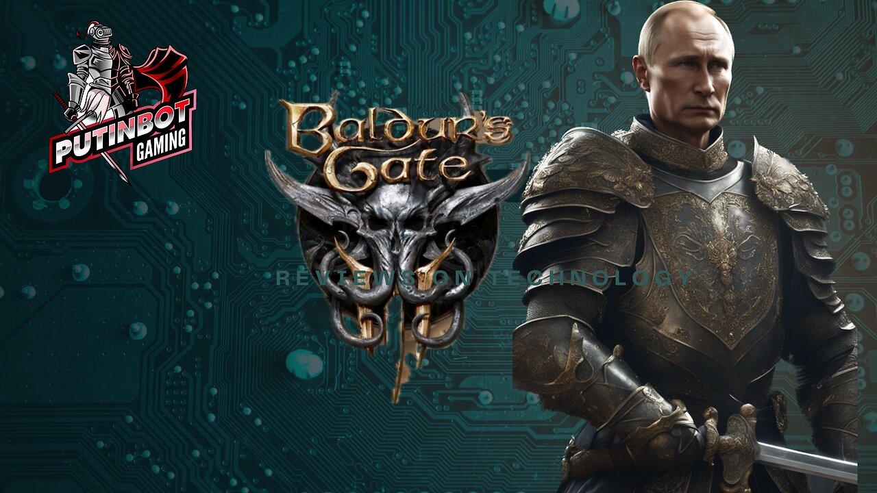 BALDUR'S GATE 3  - Putin Plays Baldur's Gate 3 Into the Gauntlet of Shar