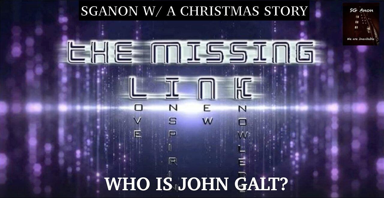 SGANON W/ THE MISSING LINK PROVIDES A CHRISTMAS STORY OF WHAT IS TAKING PLACE. TY JGANON