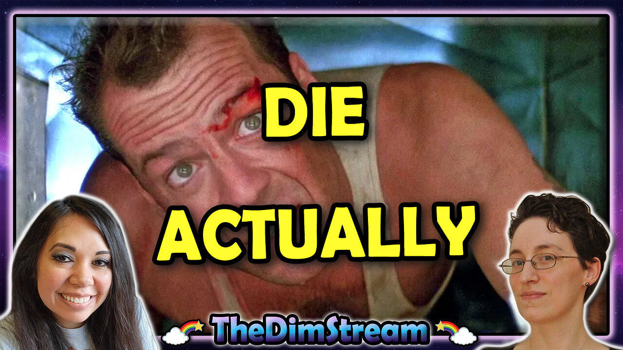 TheDimStream LIVE! Die Hard (1988) | Love Actually (2003) | Love Hard (2021) | Die Actually?