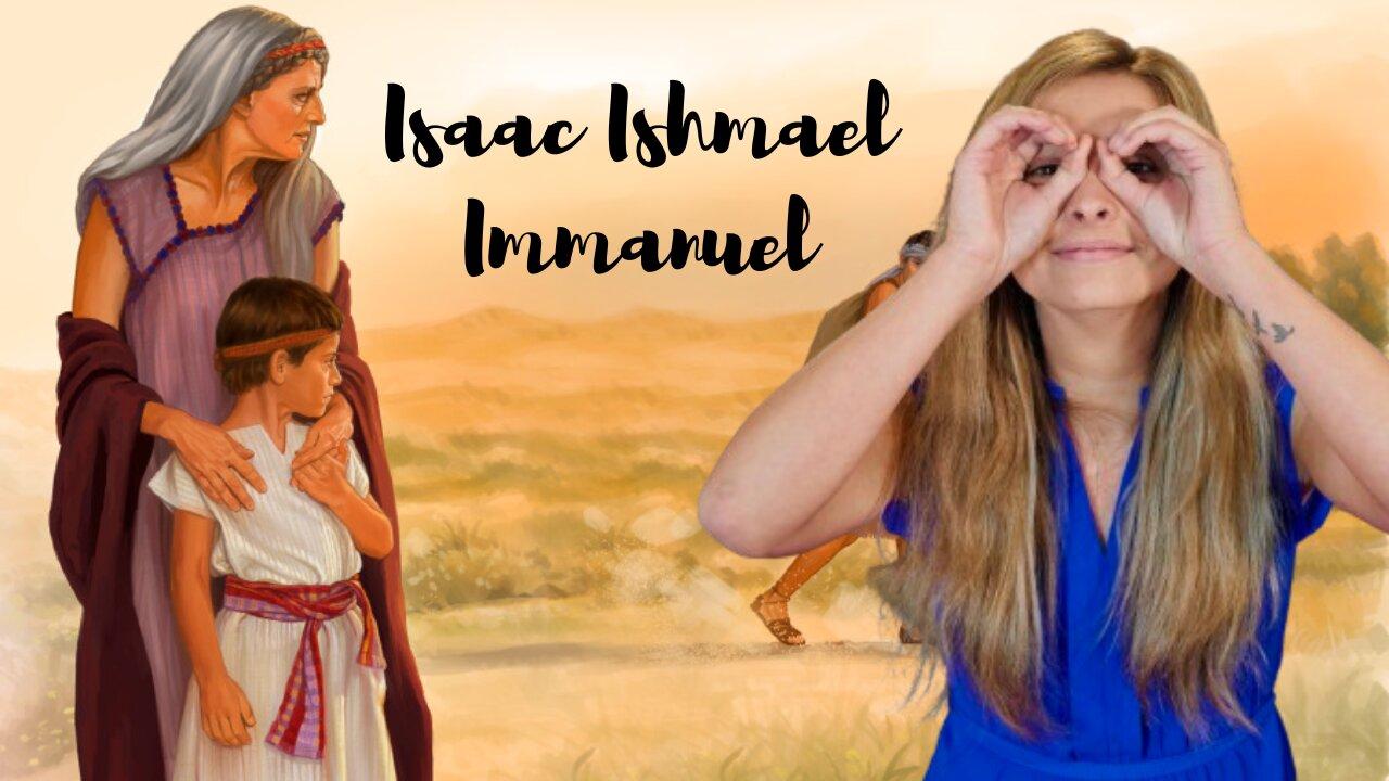 ISAAC, ISHMAEL, AND IMMANUEL: A Christmas Special