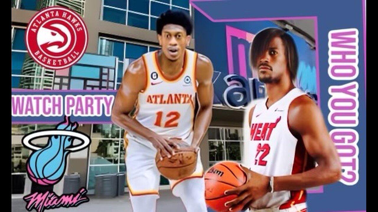 Atlanta Hawks vs Miami Heat | Play by Play/Live Watch Party Stream | NBA 2023 Game 28