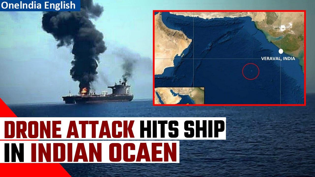 Israel-linked merchant vessel hit by drone attack in Indian Ocean, alert issued | Oneindia
