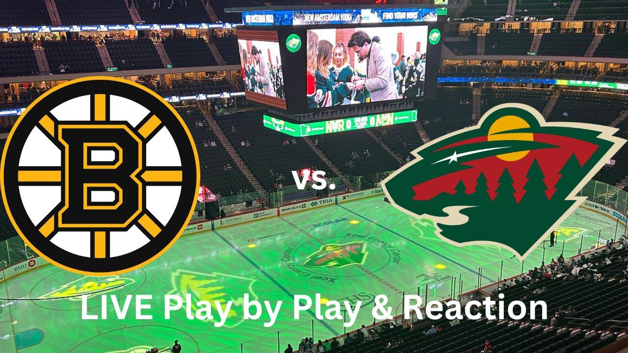 Boston Bruins vs. Minnesota Wild LIVE Play by Play & Reaction