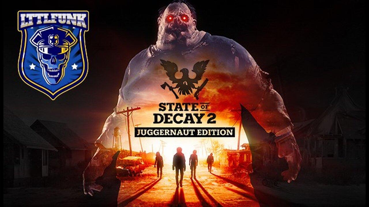 State of Decay 2 Dread | Chatting