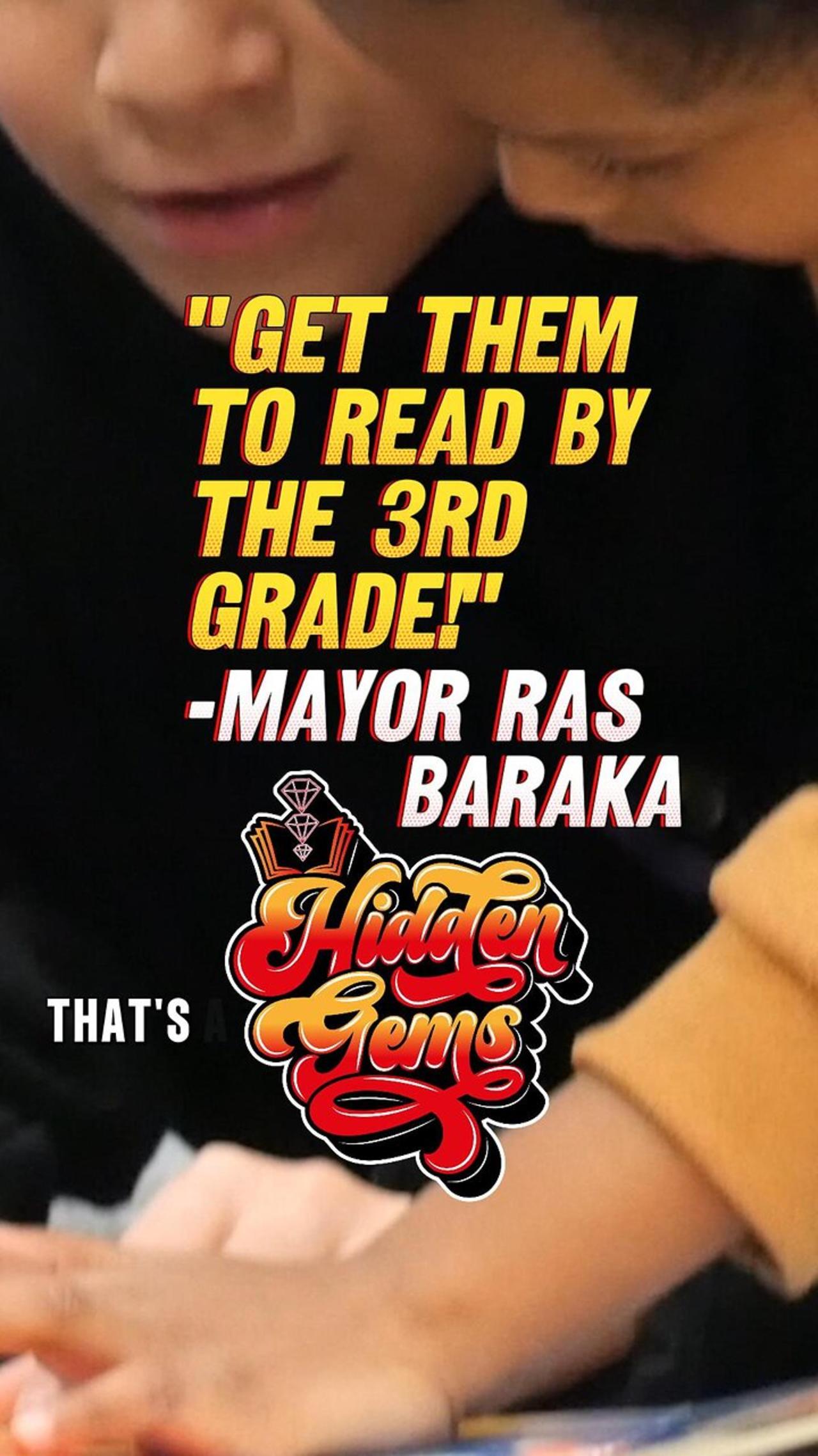 "How do we get them to read by the 3rd grade?" Ras Baraka