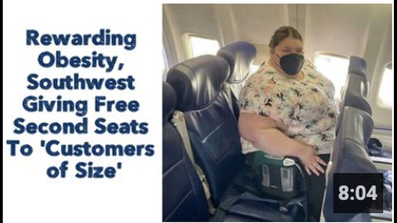 Rewarding Obesity, Southwest Giving Free Second Seats To 'Customers of Size'