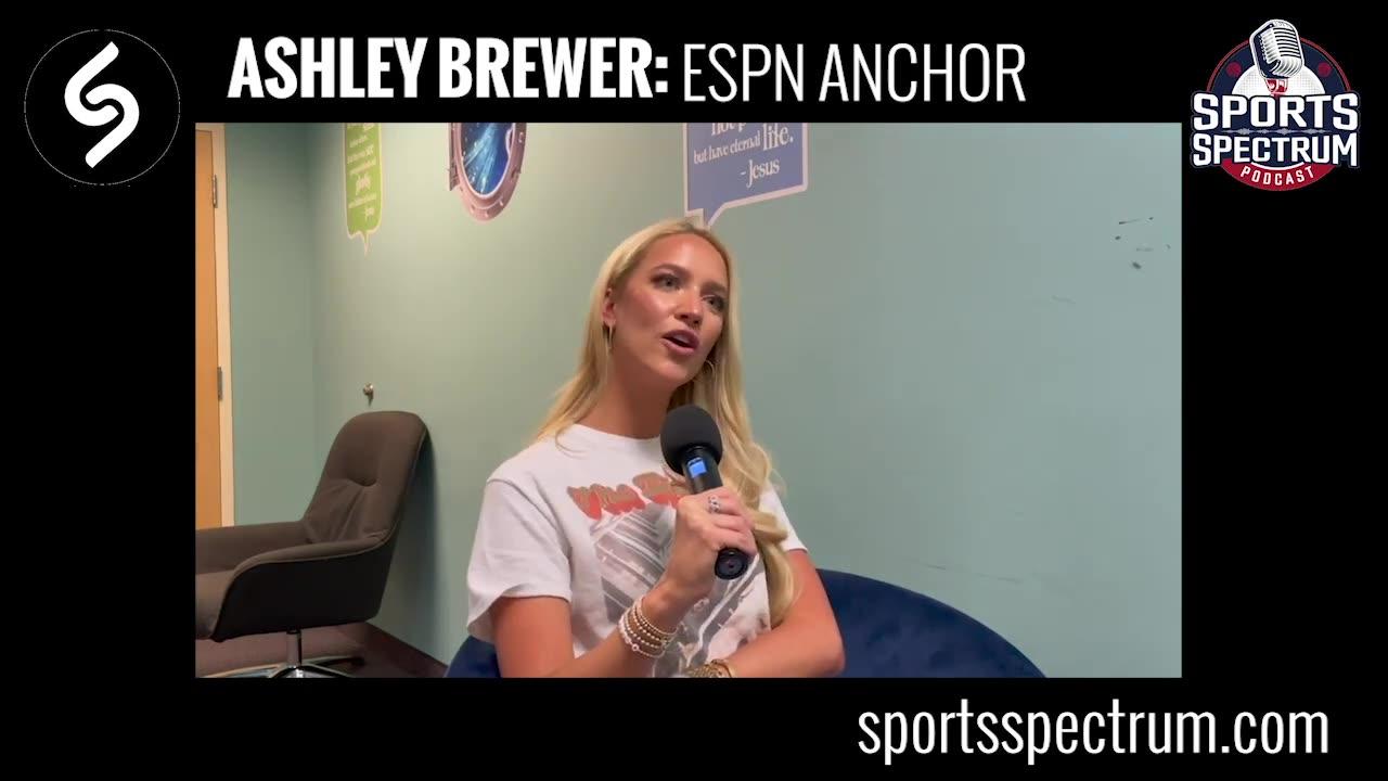 ESPN's Ashley Brewer on a difficult 2020, trusting in God & working her dream job