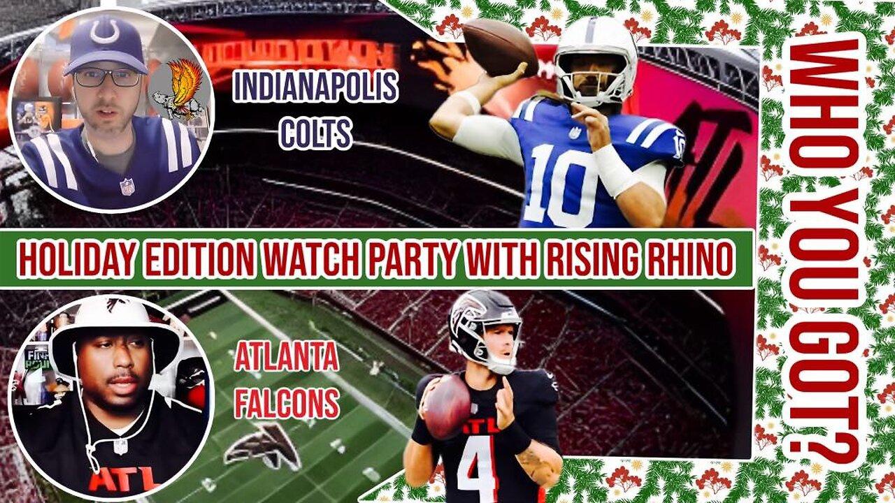 Indianapolis Colts vs Atlanta Falcons | Play by Play/Live Watch party | Special Guest Rising Rhino