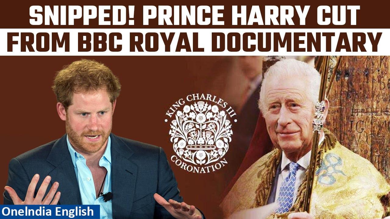 BBC Documentary Cuts Prince Harry Scenes, Highlighting Royal Family's Deep Divide| Oneindia News