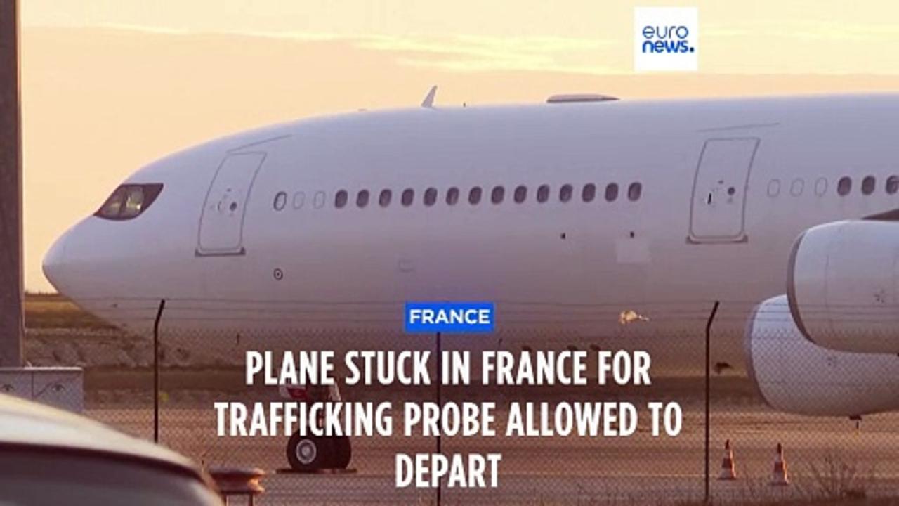 Plane stuck in France for trafficking probe allowed to depart for India