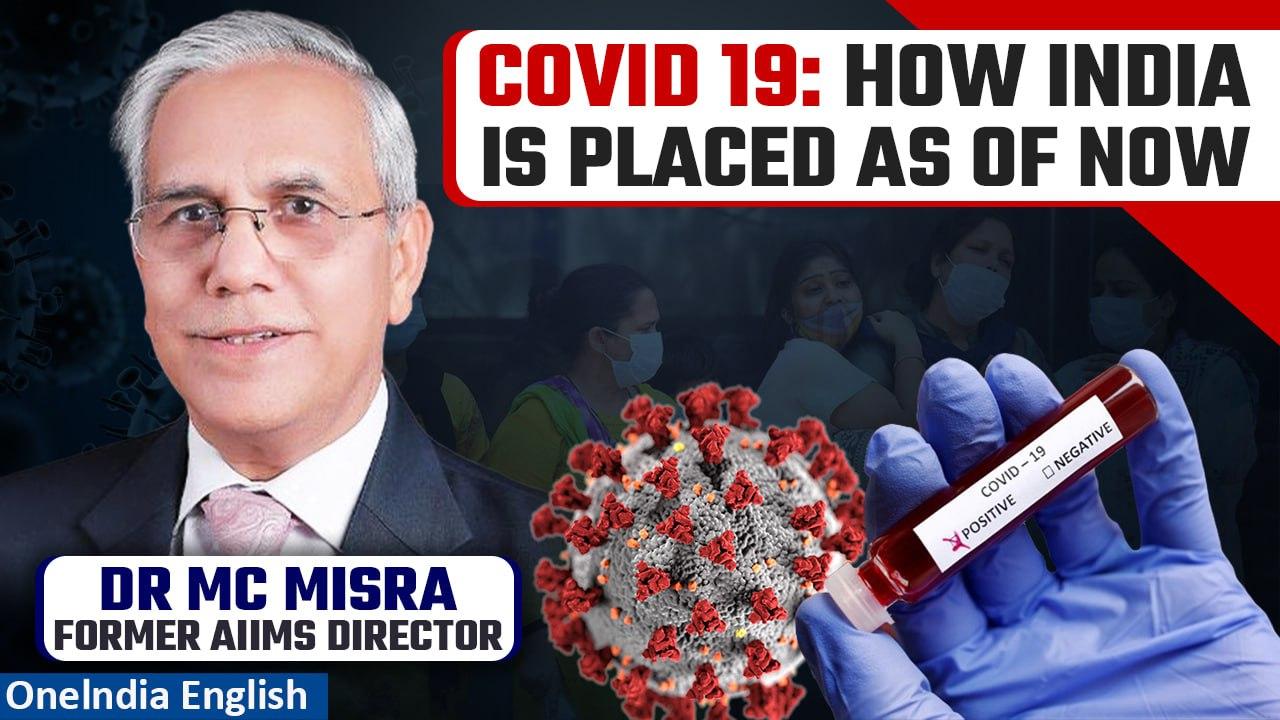 Covid-19 Surge in India:Exploring JN.1 Sub-variant with Former AIIMS Director Dr MC Misra| Oneindia
