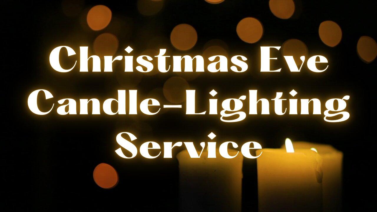 Christmas Eve Candle-Lighting Service