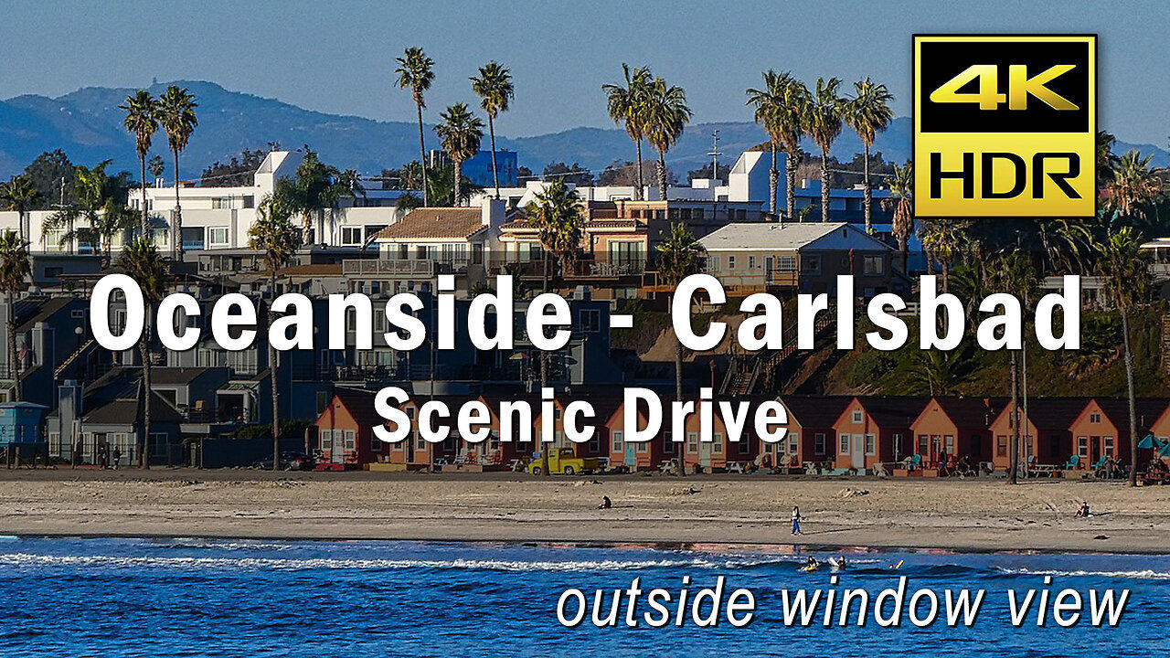4k Outside Window View - Scenic Coastal driving Oceanside, Carlsbad and Encinitas, California