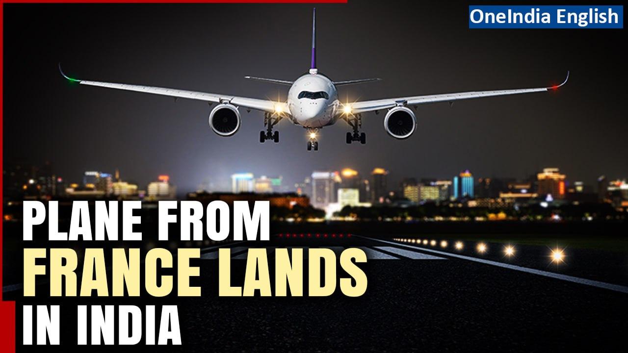 Apprehended By France Two Days Ago, The Plane Lands Back In India|  Oneindia News