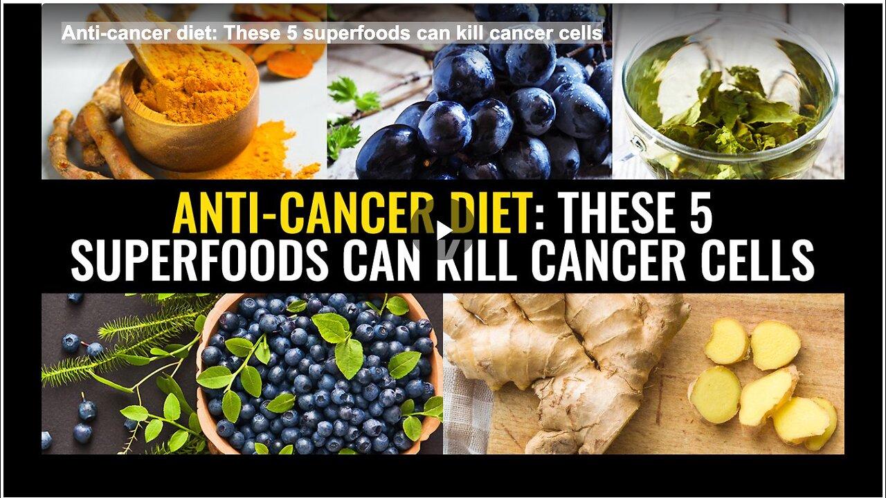 Anti-cancer diet: These 5 superfoods can kill cancer cells