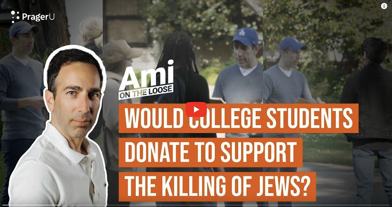 Would College Students Donate to Support the Killing of Jews?