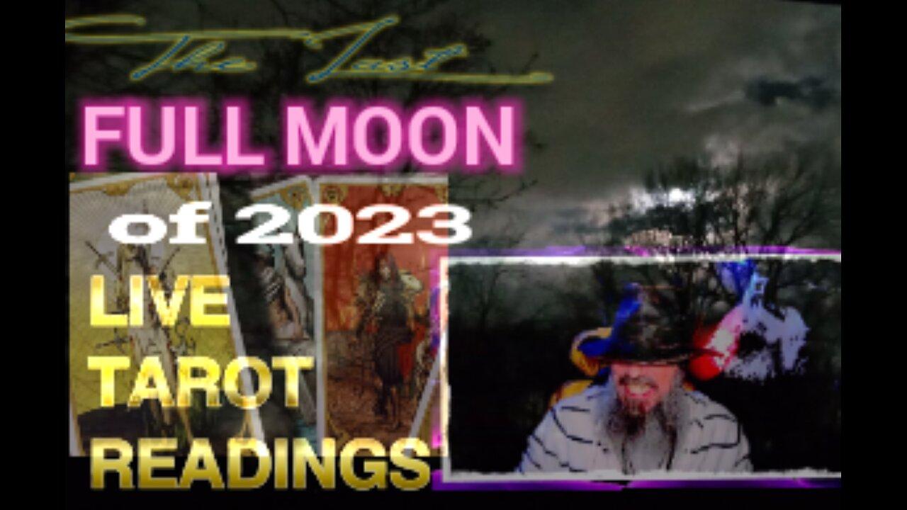Last Full Moon of 2023 TAROT - FIRST LIVE ON THIS CHANNEL | FREE TAROT READINGS (See Description)