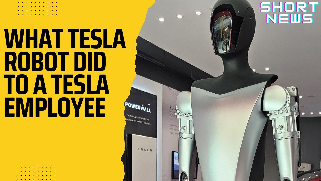 What Tesla ROBOT did to a Tesla Employee???