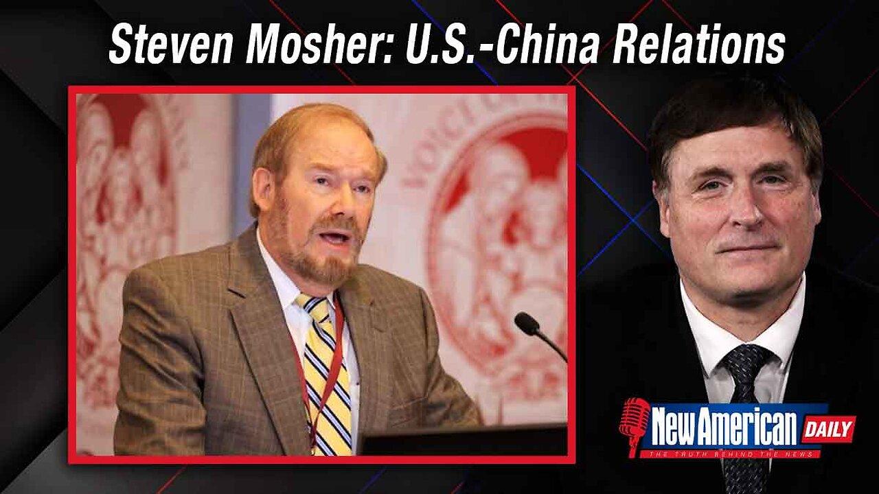 New American Daily | Steven Mosher on the Increasingly Antagonistic U.S.-China Relations