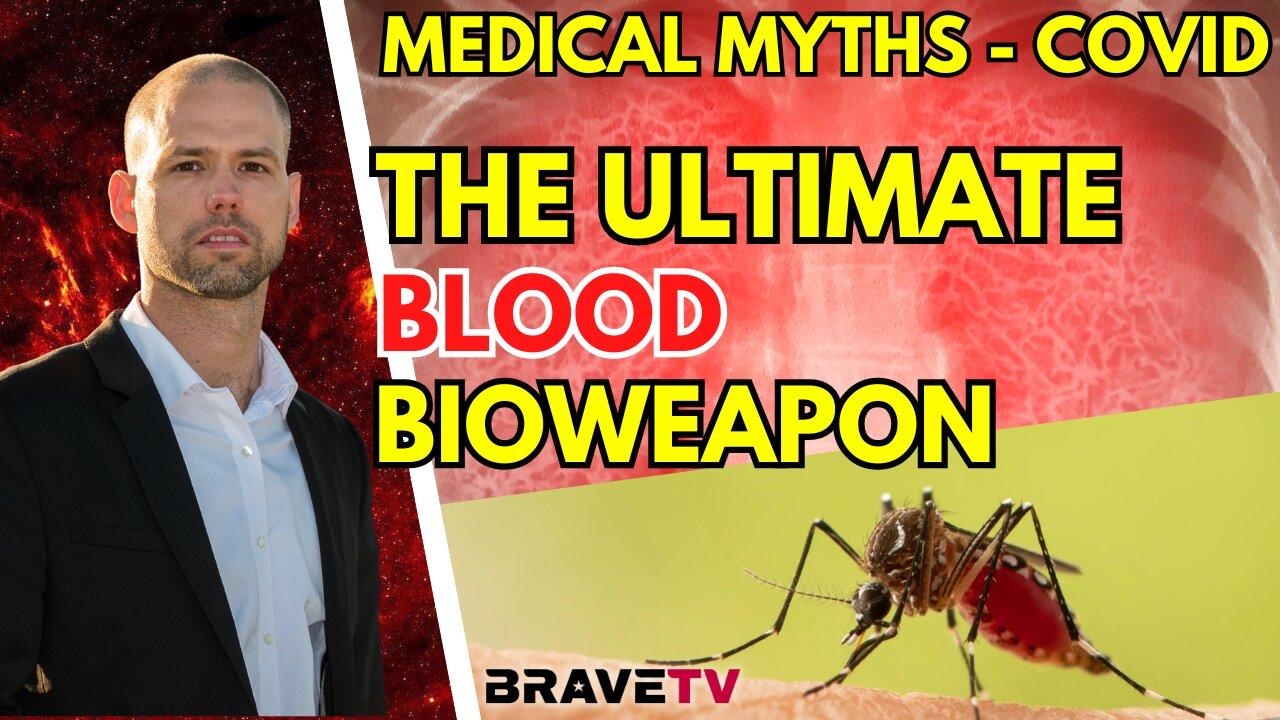 Brave TV - Dec 27, 2023 - Is Covid a Blood Borne Parasite like Malaria?