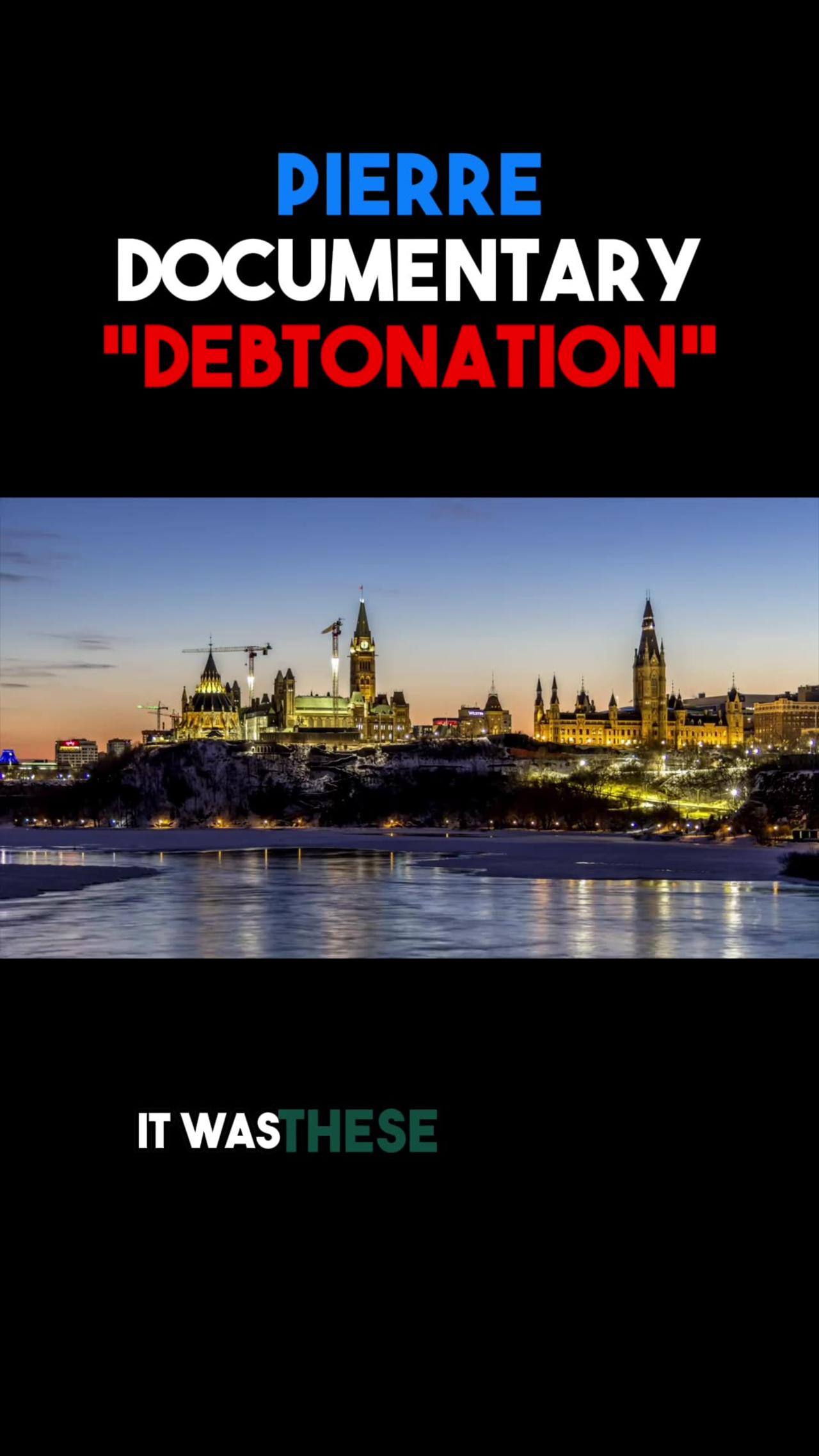 Pierre Poilievre - Documentary - Debtonation - Part 7