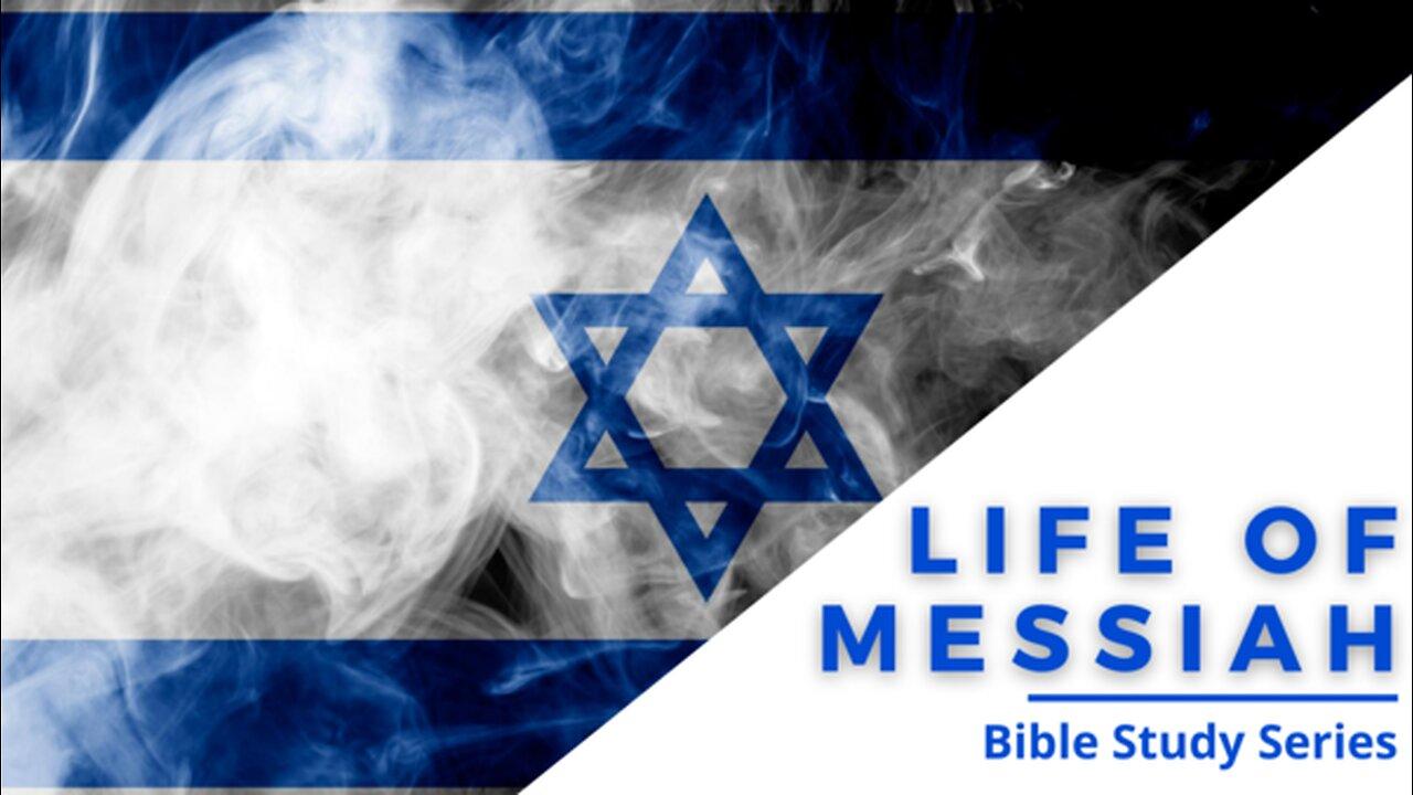 Life Of Messiah Part 103: Why Did the Pharisees Have So Many RULES Pt. 2