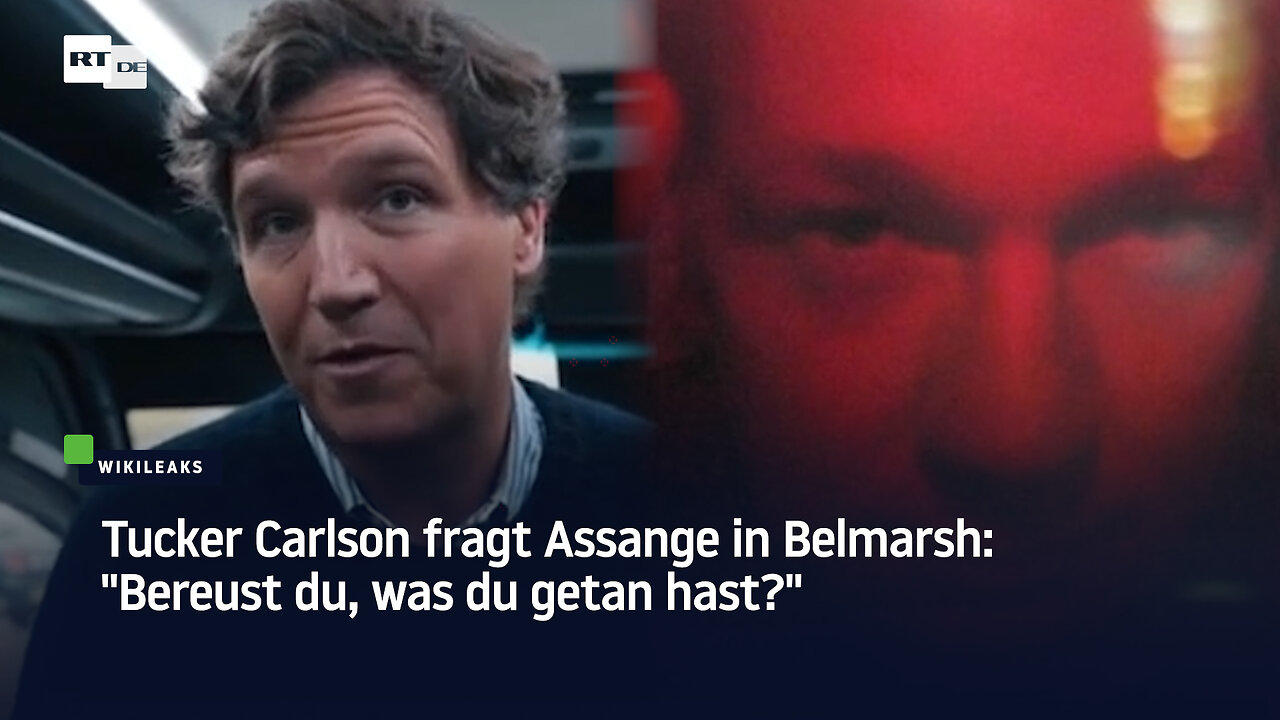 Tucker Carlson fragt Assange in Belmarsh: "Bereust du, was du getan hast?"