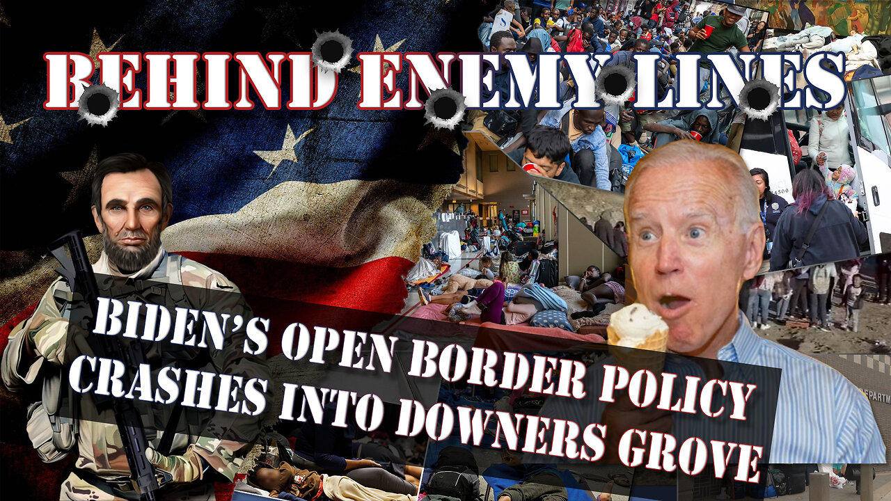 Biden's Open Border Policy Crashes Into Downers Grove