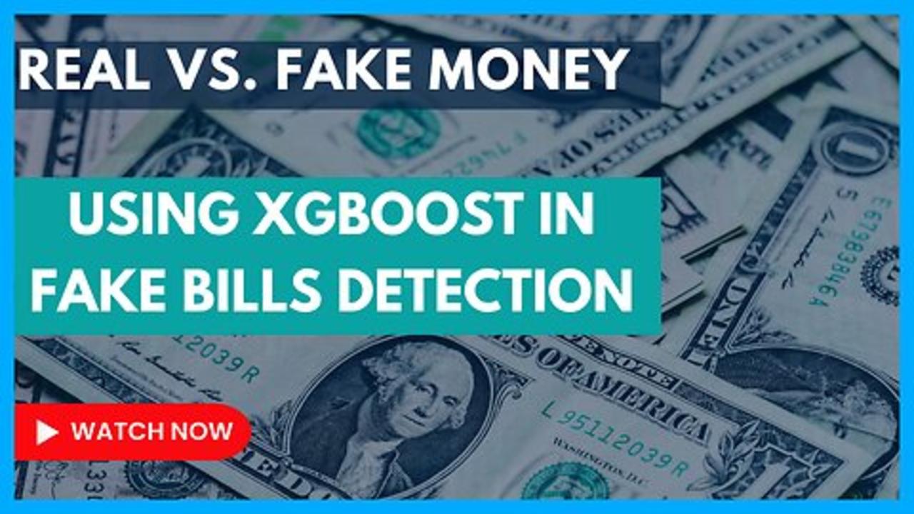 Cracking the Code: Exposing Counterfeit Bills with XGBoost