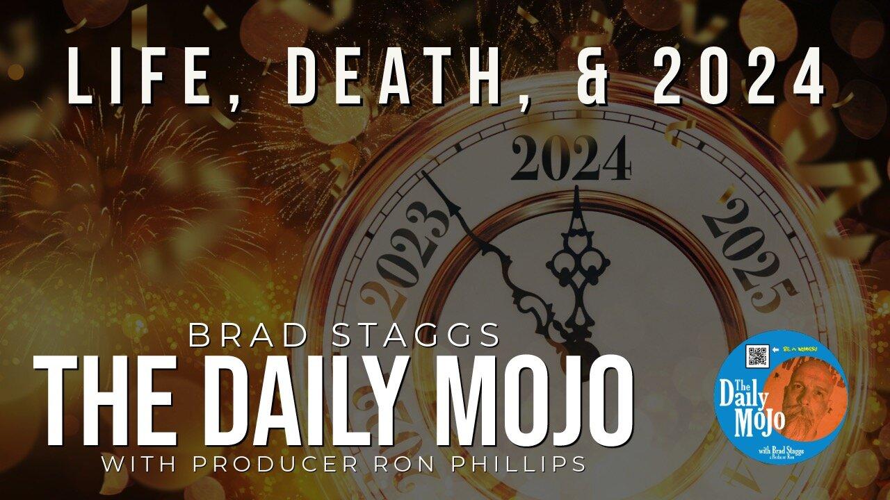 LIVE Life, Death, & 2024 The Daily Mojo One News Page VIDEO