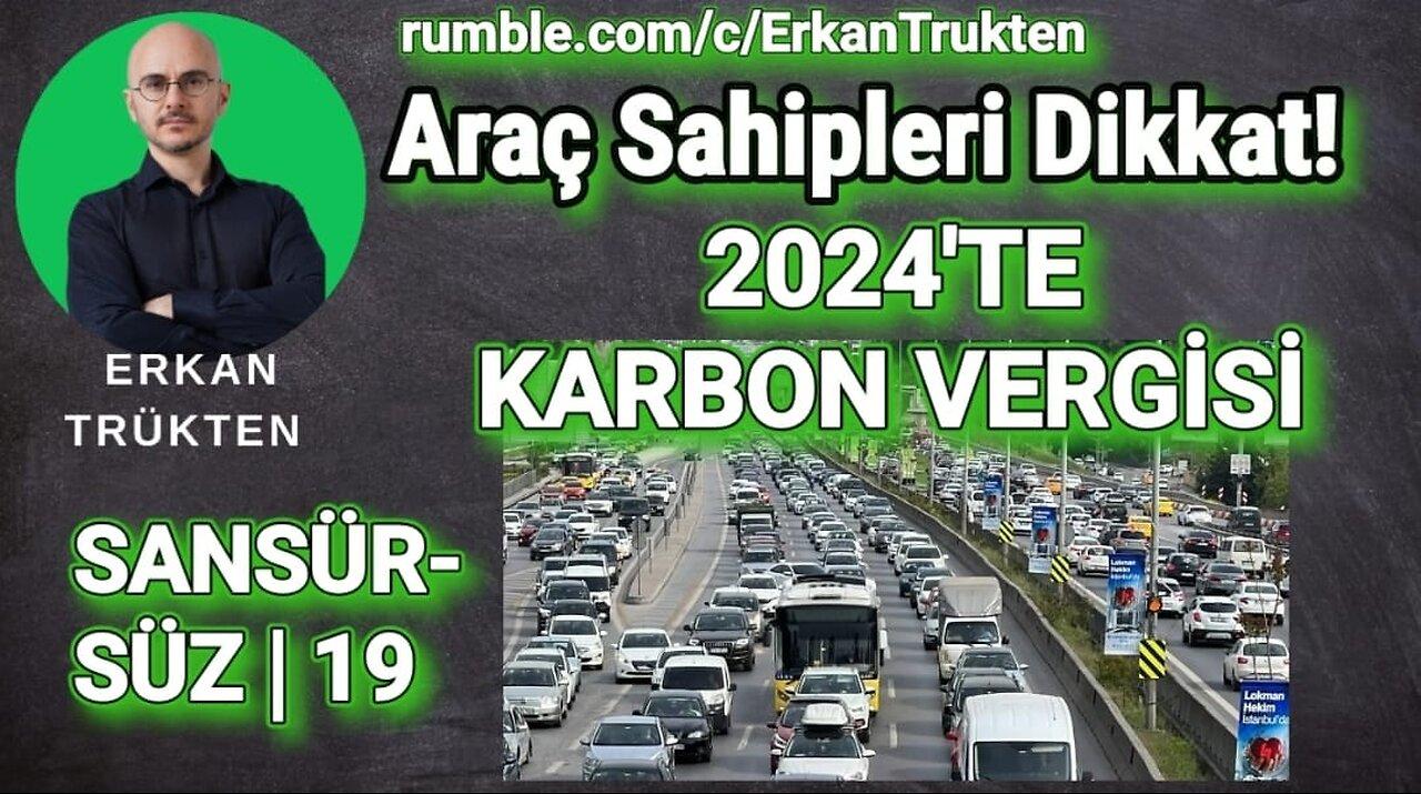 2024'TE KARBON VERGİSİ GELİYOR!