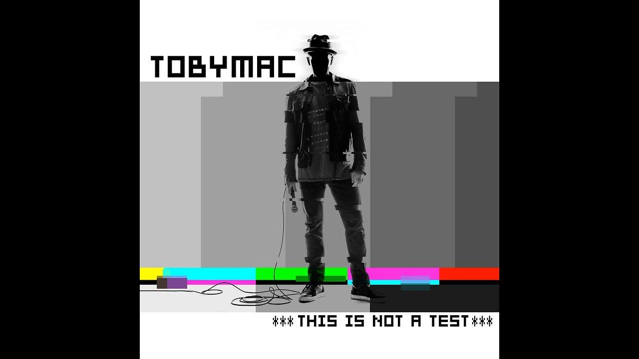 Tobymac This is Not a Test Album