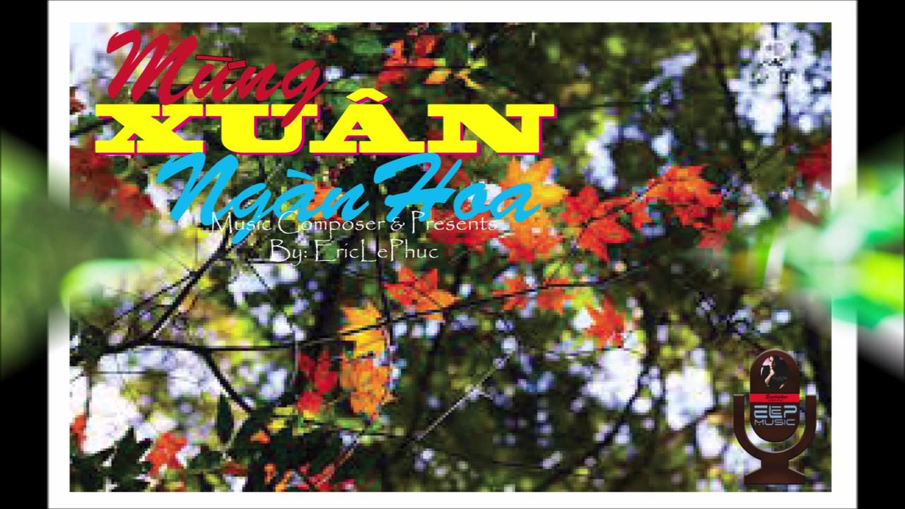 MỪNG XUÂN  NGÀN HOA