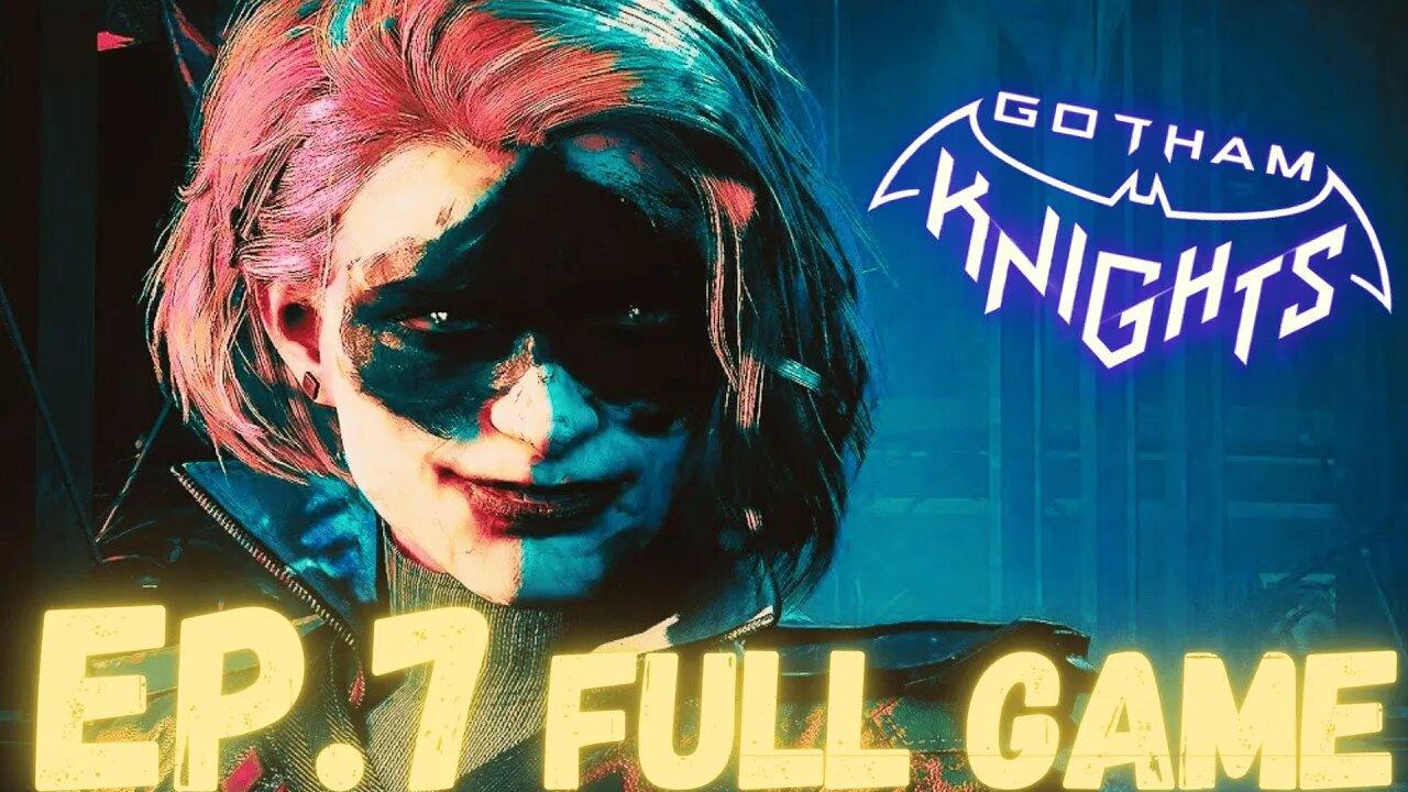 GOTHAM KNIGHT Gameplay Walkthrough EP.7- Harley Quinn FULL GAME