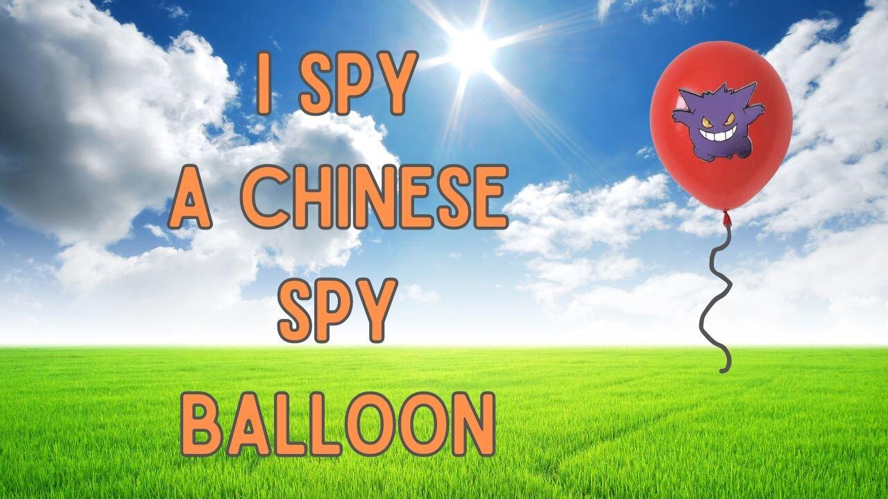 Ep. 26: I Spy a Chinese Spy Balloon