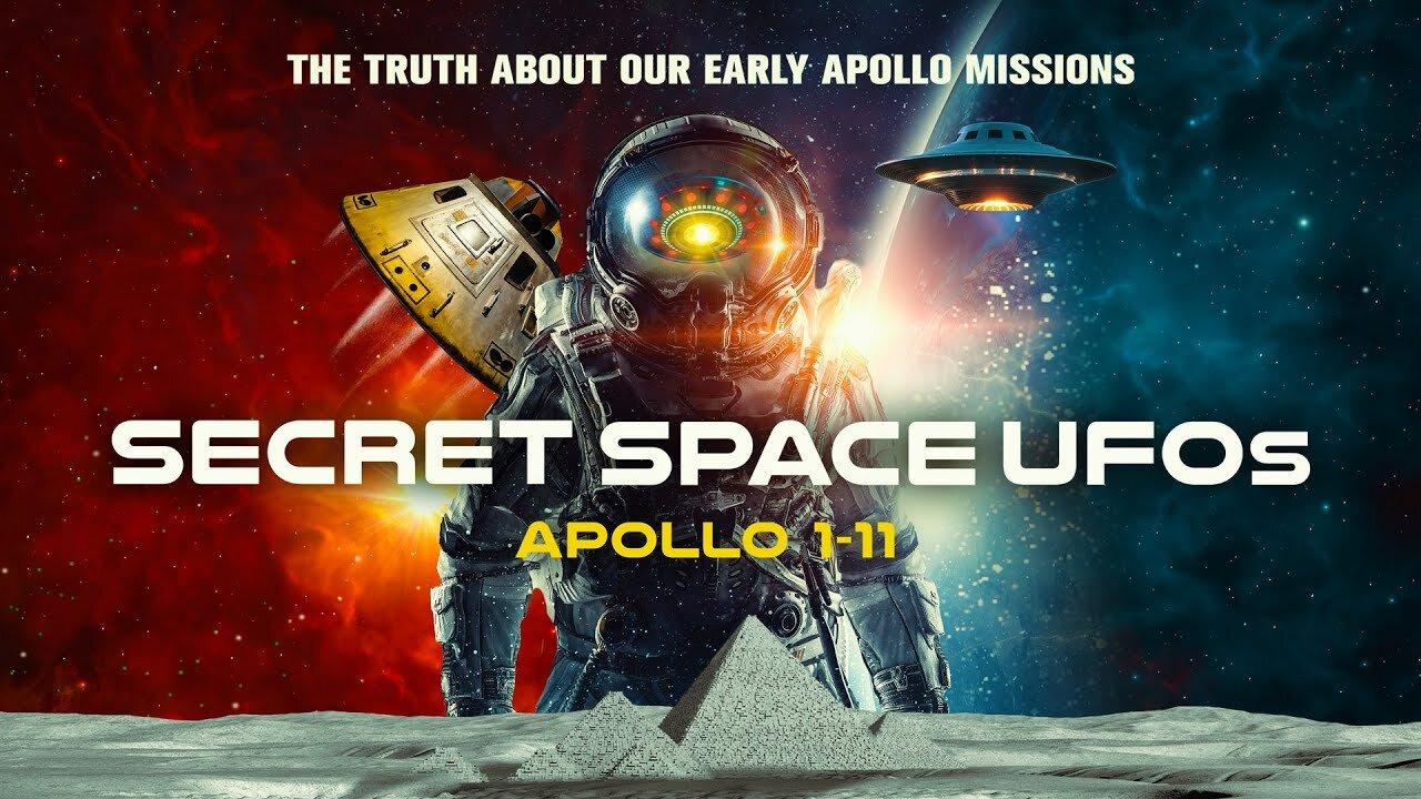 Secret Space UFOs: Apollo 1-11 (2023) 🛸