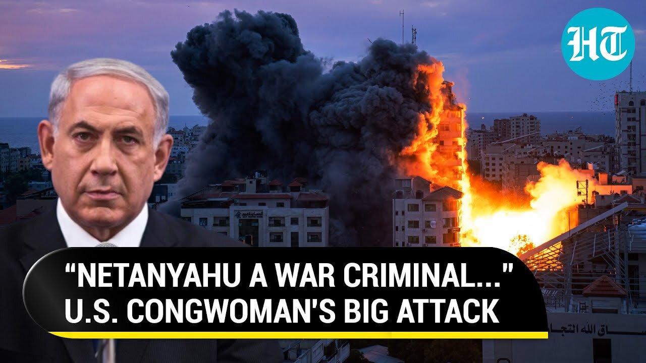 'Netanyahu A Genocidal Maniac': Big Attack On Israel's PM From U.S. Congwoman Over Gaza War