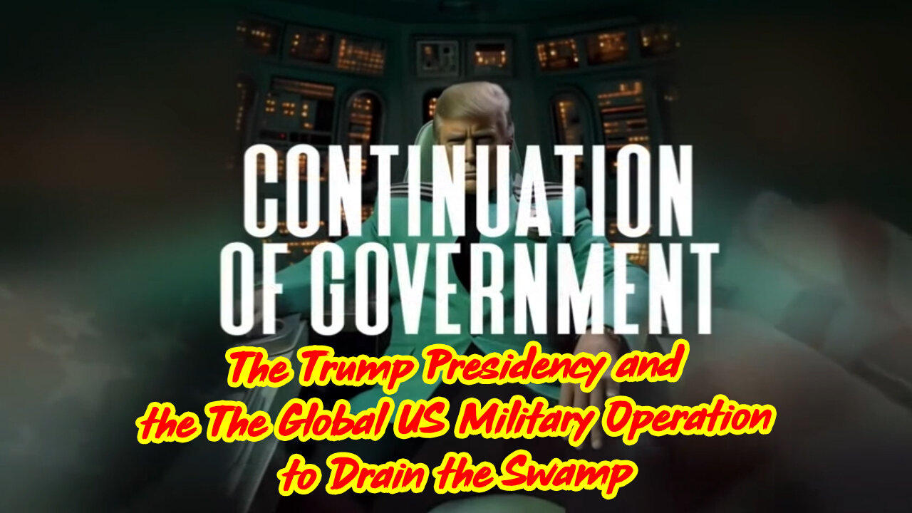 The Trump Presidency and the The Global US Military Operation to Drain the Swamp