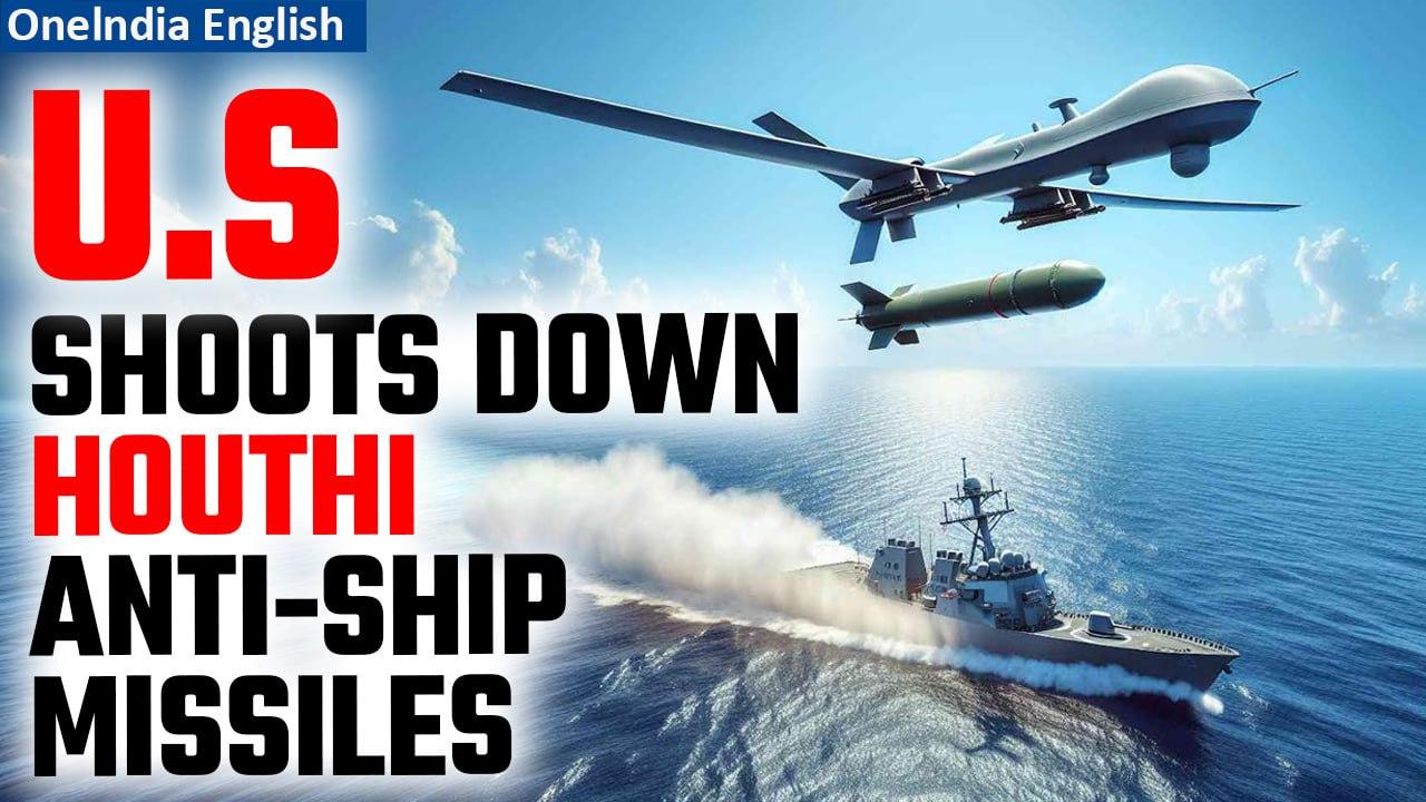 U.S shoots down 2 anti-ship ballistic missiles launched by Houthis in Red Sea | Oneindia News
