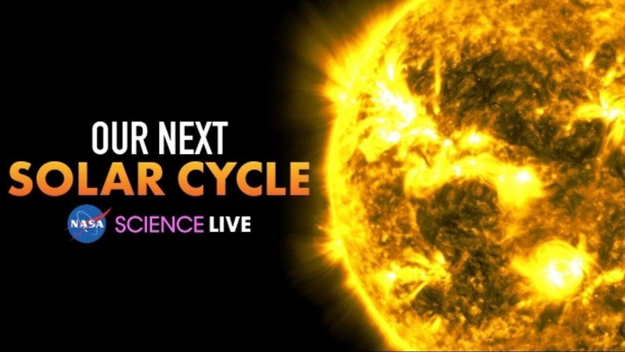 NASA Science Live: Our Next Solar Cycle
