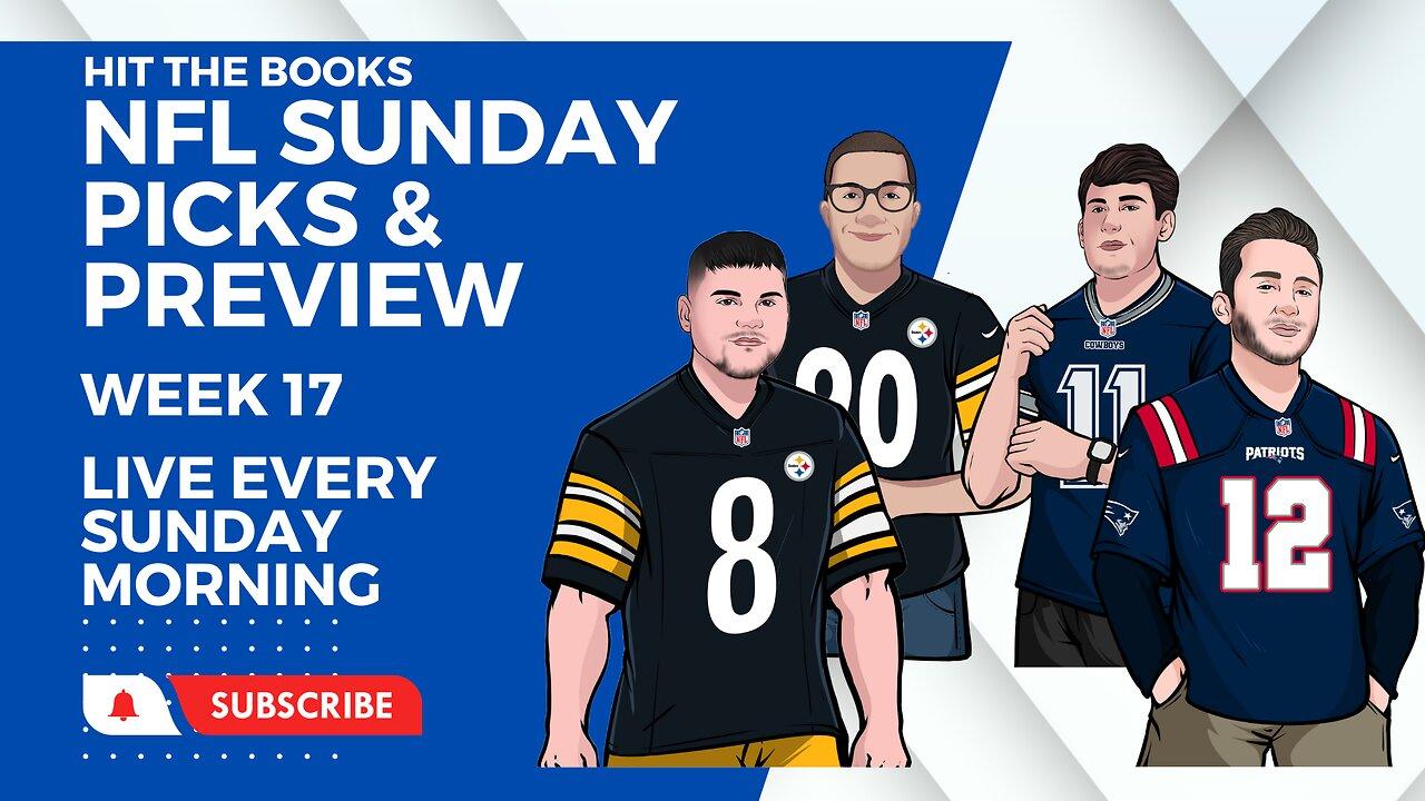 NFL Sunday Picks & Preview - Week 17 - Hit The Book Podcast - LIVE