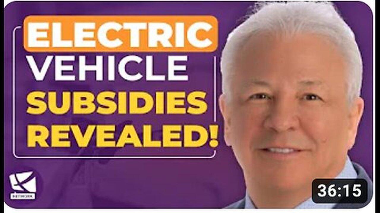Electric Vehicle Subsidies Exposed -Brought to you By Mike Mauceli, Tom Pyle Mayor Rudy Giuliani JD Jack Smith Russell Blaylock 