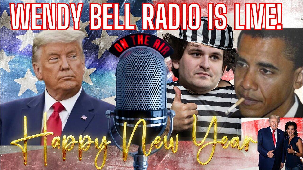 Wendy Bell Radio Is LIVE! Happy 2024!
