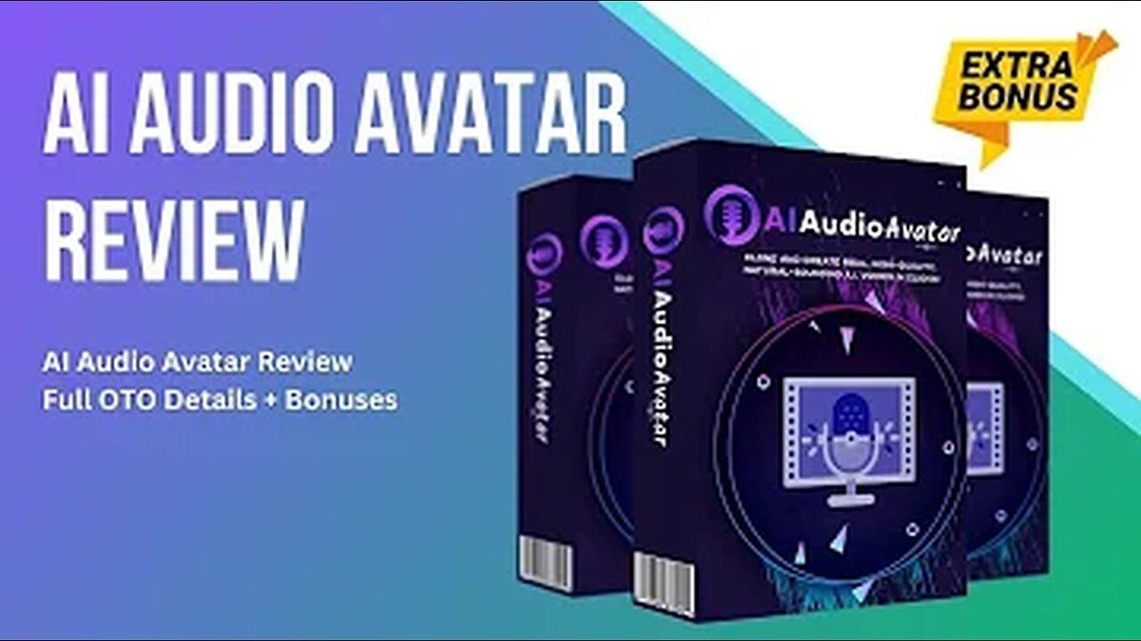AI Audio Avatar review _ Demo _ Bundle _ Huge Bonus _ Discount Coupon