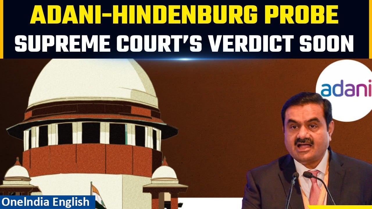 Adani-Hindenburg case: SC to pronounce verdict over pleas seeking probe on January 3 | Oneindia News