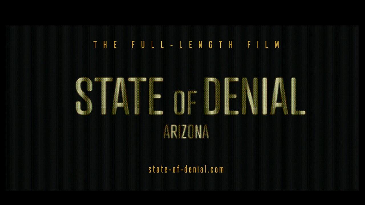 LIVESTREAM-- STATE OF DENIAL: ARIZONA | Full Film || State of Denial, documentary, kari lake, Katie hobbs, Arizona, elections, f
