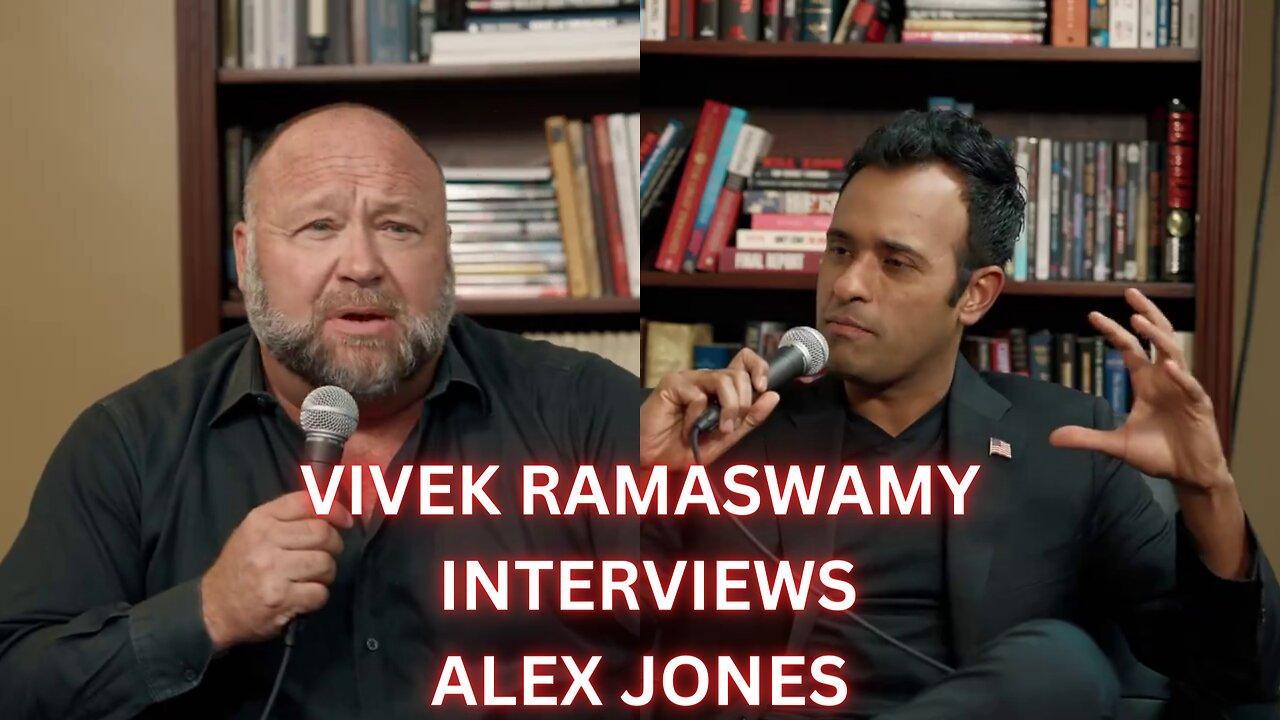 Vivek Ramaswamy interviews Alex Jones [ FULL INTERVIEW ]